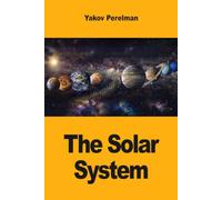 The Solar System: Hidden Wonders from Mercury to Neptune