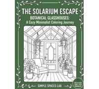 The Solarium Escape: An Aesthetic Solarium with Trailing Pothos Vines, Aesthetic Potting Benches, and Indoor Jungles in Bold Easy Lines