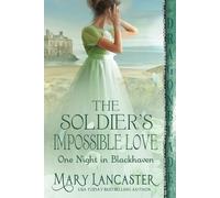 The Soldier’s Impossible Love