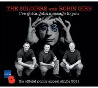 The Soldiers with Robin Gibb - I've Gotta Get a Message to You