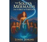 The Soleya Mermaids and the Belt of Fortuna
