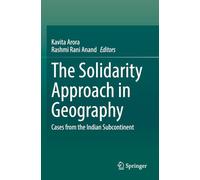 The Solidarity Approach in Geography: Cases from the Indian Subcontinent
