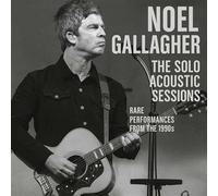 The Solo Acoustic Sessions - Noel Gallagher (Audio Cd)