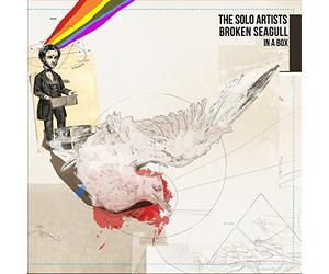 The Solo Artists - Broken Seagull in a Box