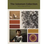 The Solomon Collection : Durer to Degas and Beyond
