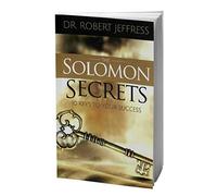 The Solomon Secrets ️ 10 Keys To Your Success by Dr. Robert Jeffress