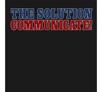 The Solution - Communicate!