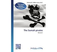 The Somali pirates: Beware!