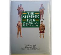 The Somme 1916: Crucible of a British Army