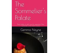 The Sommelier's Palate: Their battle of wills was the appetizer. Their surrender is the main course.