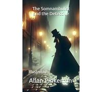 The Somnambulist and the Detective: Illustrated