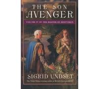 The Son Avenger: Volume IV of The Master of Hestviken by Sigrid Undset (1995-06-24)