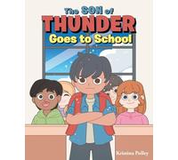 The Son of Thunder Goes to School