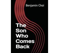 The Son Who Comes Back