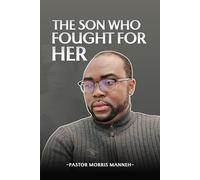 The Son Who Fought For Her