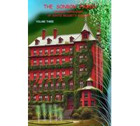 THE SONBON FAMILY - VOLUME THREE: Strange Happenings at Auntie Bridget's Mansion