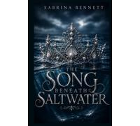 The Song Beneath Saltwater
