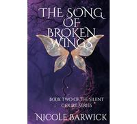 The Song of Broken Wings