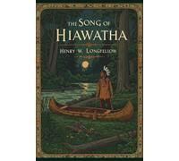 THE SONG OF HIAWATHA