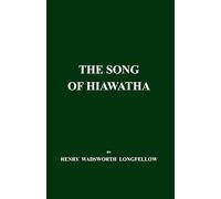 The Song of Hiawatha