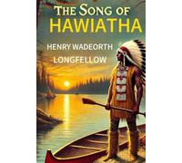The Song Of Hiawatha