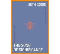 Seth Godin The Song of Significance (Copertina rigida)