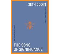 The song of significance - Godin Seth