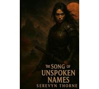 The Song of Unspoken Names: The Keepers Breath