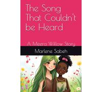 The Song That Couldn't be Heard: A Meera Willow Story