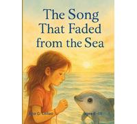The Song That Faded From the Sea
