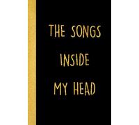 The Songs In My Head: Songwriting Notebook | lyrics music songwriting journal gift | Notebook for Musicians, Singers & Songwriters | Student Gift, Large(6x9 inches) - 120 Pages