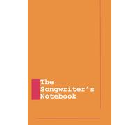 The Songwriter's Notebook