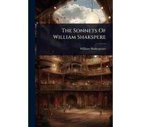 The Sonnets Of William Shakspere