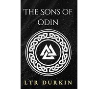 The Sons of Odin: Tyranny, Betrayal, and a War-Torn Land