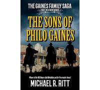 The Sons Of Philo Gaines: A Western Adventure