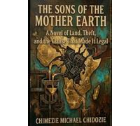 The Sons of the Mother Earth