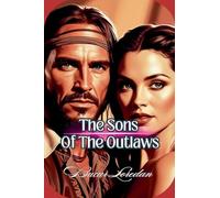The Sons Of The Outlaws: 8