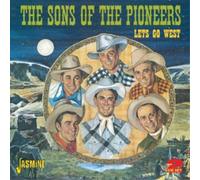 The Sons of the Pioneers Let's Go West (CD) Album
