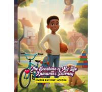 “The Sonshine of My Life: Kamaree’s Journey”