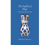 The Sophist of Plato: A Translation and Commentary