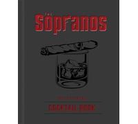 Sarah Gualtieri Emma Carlso The Sopranos: The Official Cockta (Copertina rigida)