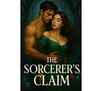 The Sorcerer's Claim: Sequel to the Bargain