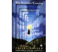 The Sorcerer's Crossing: A Woman's Journey