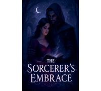 The Sorcerer's Embrace