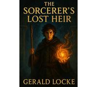 The Sorcerer's Lost Heir