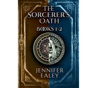The Sorcerer's Oath - Books 1-2