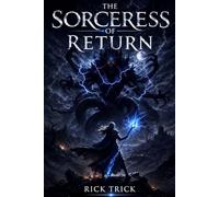 The Sorceress of Return: The Masks - Volume 7