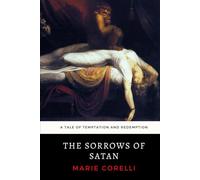 The Sorrows of Satan: A Tale of Temptation and Redemption