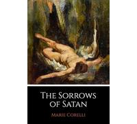 The Sorrows of Satan: The 1895 Dark Literature Classic