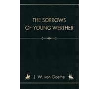 The Sorrows of Young Werther